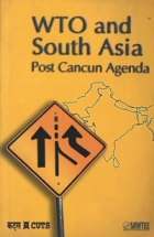 WTO and South Asia Post Cancun Agenda