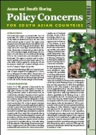 Access and Benefit Sharing Policy Concerns for South Asian Countries